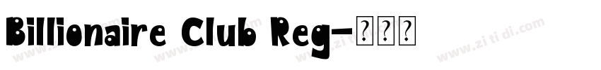 Billionaire Club Reg字体转换
